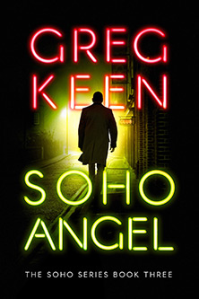 Greg Keen Soho Angel, book cover features a man's silhouette walking down a street at night
