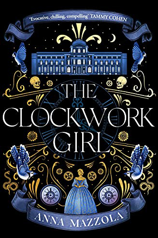 The Clockwork Girl, Anna Mazzola
