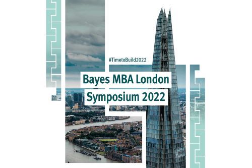 Bayes MBA London Symposium 2022 kicks off looking into London’s post-Covid role on the world stage