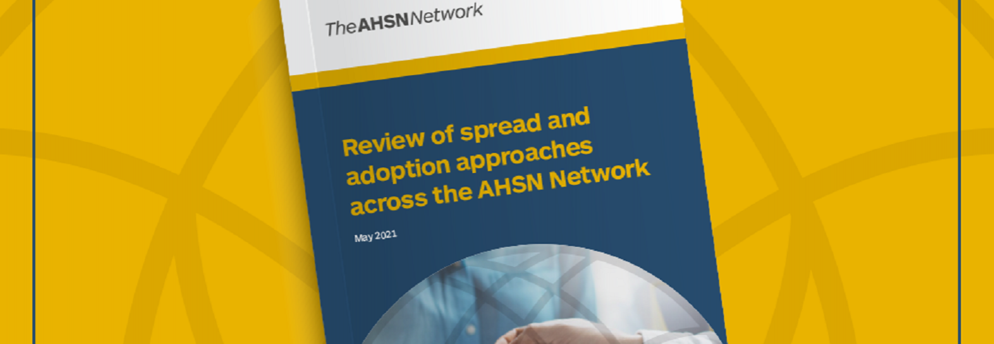 Front page of new report by the AHSN in collaboration with City's Centre for Healthcare Innovation Research